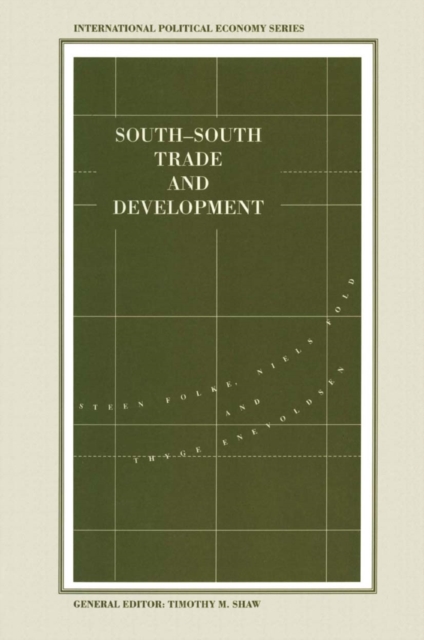 South-South Trade and Development : Manufactures in the New International Division of Labour, PDF eBook