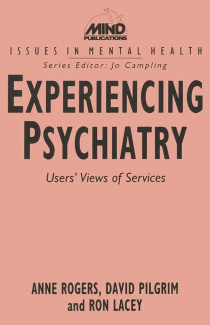 Experiencing Psychiatry : Users  Views of Services, PDF eBook