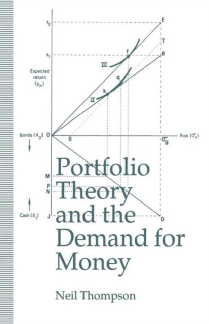 Portfolio Theory and the Demand for Money, Paperback / softback Book