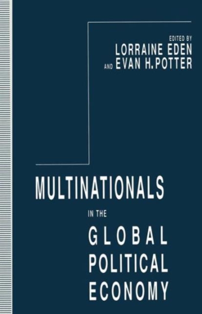 Multinationals in the Global Political Economy, Paperback / softback Book