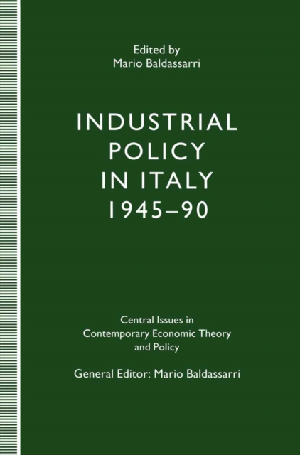 Industrial Policy in Italy, 1945-90, PDF eBook