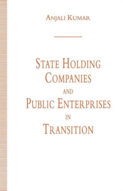 State Holding Companies and Public Enterprises in Transition, Paperback / softback Book