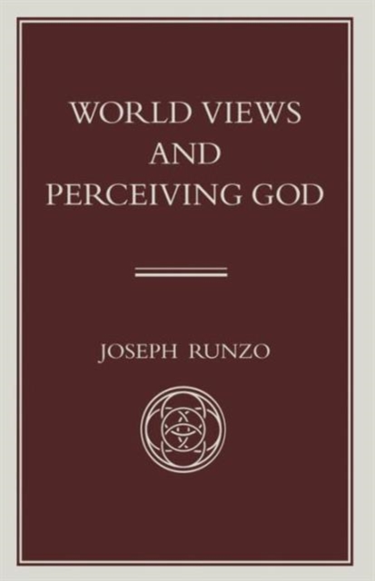 World Views and Perceiving God, Paperback / softback Book