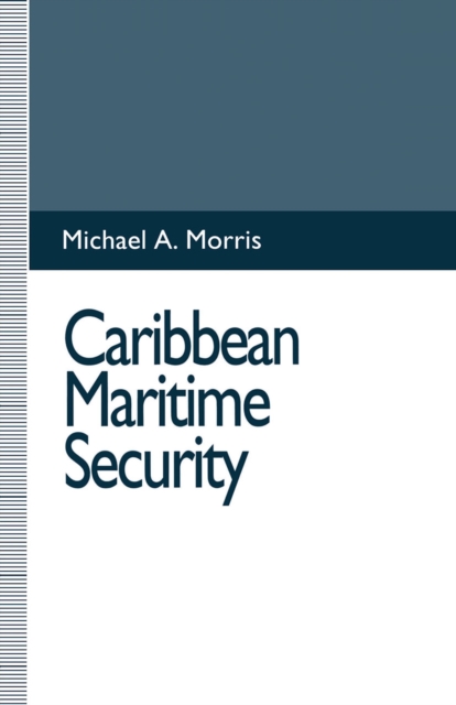 Caribbean Maritime Security, PDF eBook