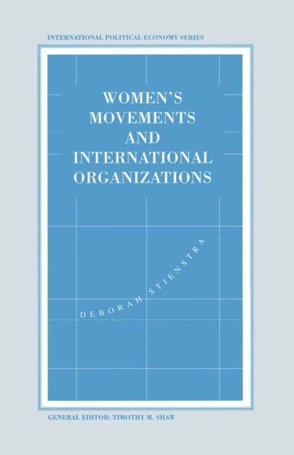 Women's Movements and International Organizations, PDF eBook