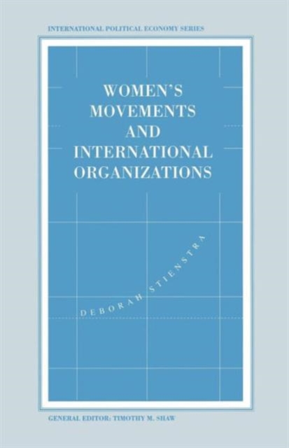Women’s Movements and International Organizations, Paperback / softback Book