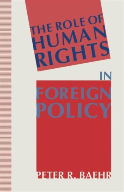 The Role of Human Rights in Foreign Policy, Paperback / softback Book