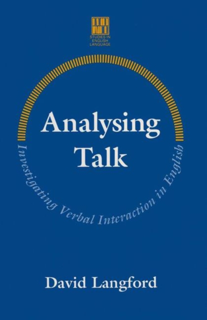 Analysing Talk : Investigating Verbal Interaction in English, PDF eBook