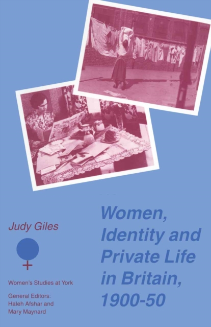 Women, Identity and Private Life in Britain, 1900-50, PDF eBook