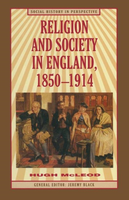 Religion and Society in England, 1850-1914, PDF eBook