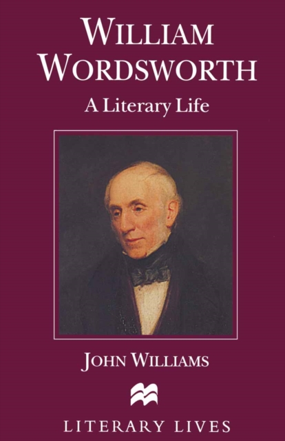 William Wordsworth : A Literary Life, PDF eBook