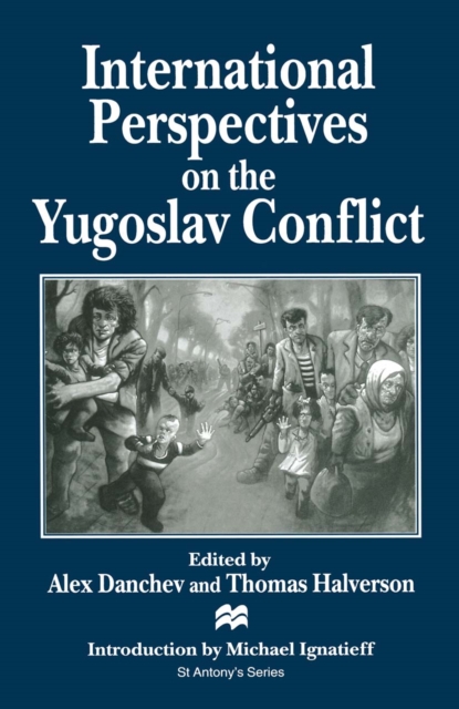 International Perspectives on the Yugoslav Conflict, PDF eBook