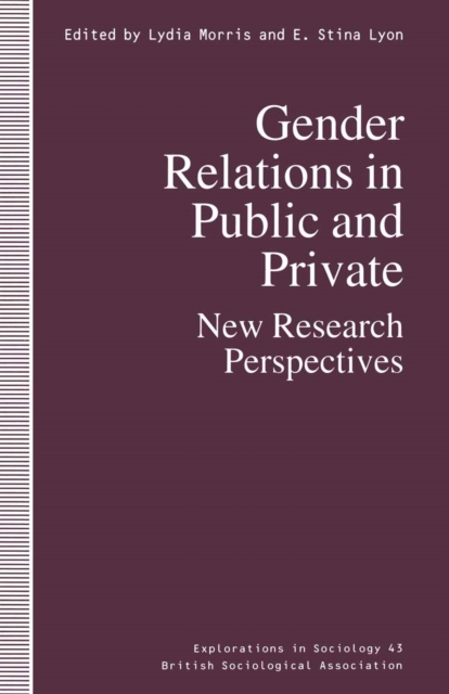 Gender Relations in Public and Private : New Research Perspectives, PDF eBook