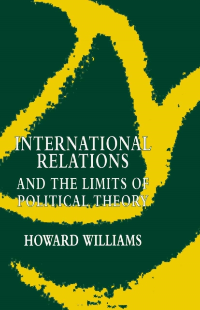 International Relations and the Limits of Political Theory, PDF eBook