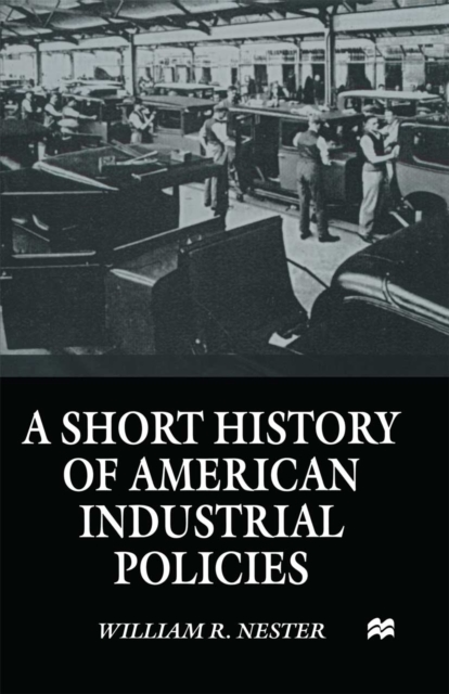A Short History of American Industrial Policies, PDF eBook