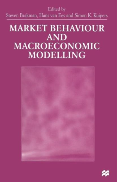 Market Behaviour and Macroeconomic Modelling, Paperback / softback Book