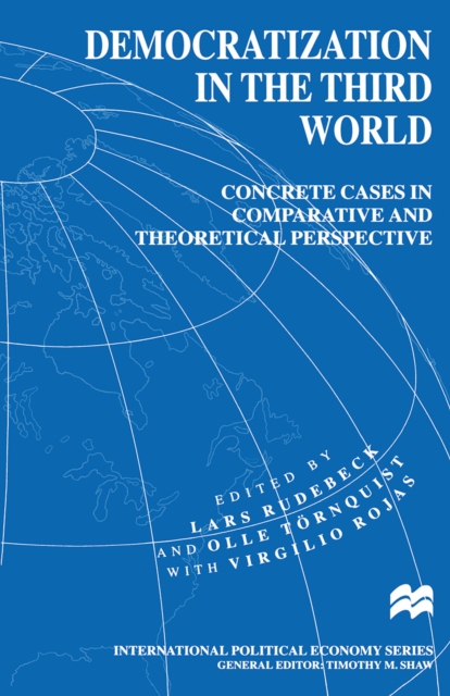 Democratization in the Third World : Concrete Cases in Comparative and Theoretical Perspective, PDF eBook