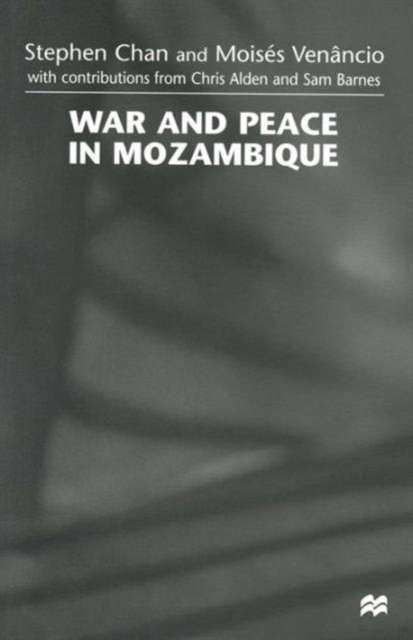 War and Peace in Mozambique, Paperback / softback Book