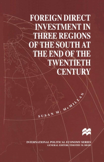 Foreign Direct Investment in Three regions of the South at 20th Century, PDF eBook