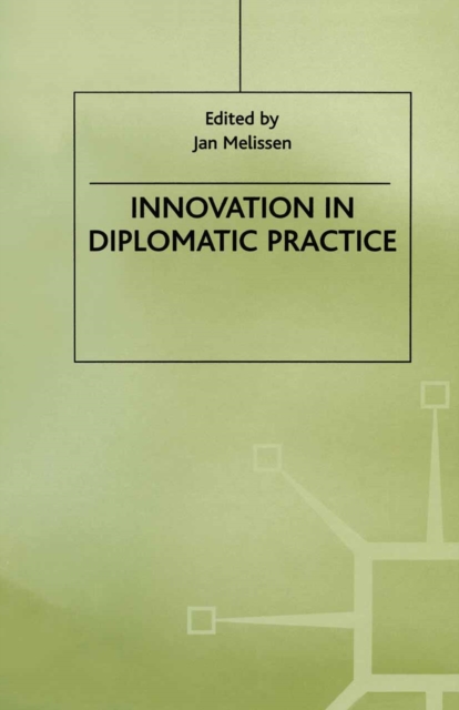 Innovation in Diplomatic Practice, PDF eBook