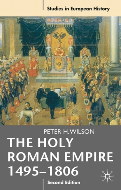 The Holy Roman Empire 1495-1806, PDF eBook