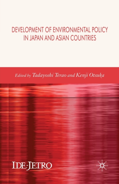 Development of Environmental Policy in Japan and Asian Countries, Paperback / softback Book