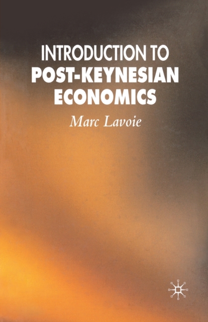 Introduction to Post-Keynesian Economics, Paperback / softback Book