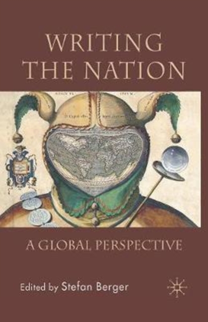 Writing the Nation : A Global Perspective, Paperback / softback Book