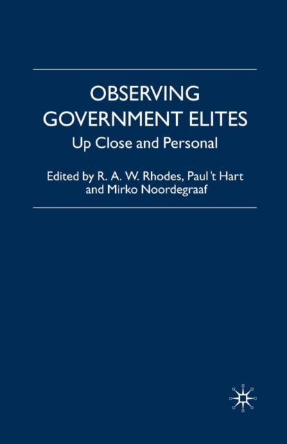 Observing Government Elites : Up Close and Personal, Paperback / softback Book
