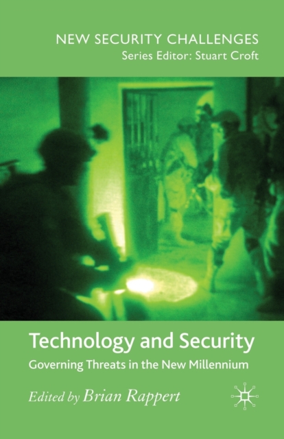 Technology and Security : Governing Threats in the New Millennium, Paperback / softback Book