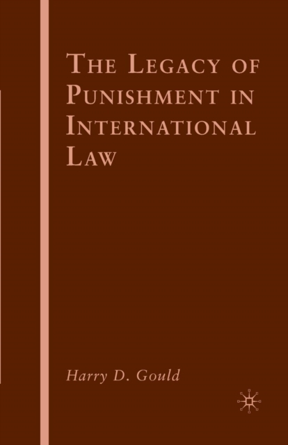 The Legacy of Punishment in International Law, Paperback / softback Book