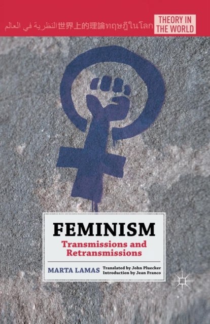 Feminism : Transmissions and Retransmissions, Paperback / softback Book