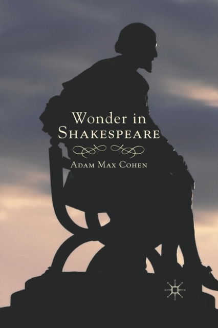 Wonder in Shakespeare, Paperback / softback Book