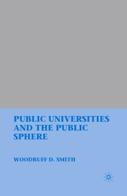 Public Universities and the Public Sphere, Paperback / softback Book
