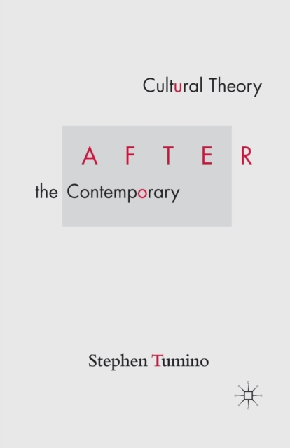 Cultural Theory After the Contemporary, Paperback / softback Book