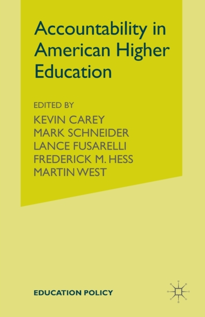 Accountability in American Higher Education, Paperback / softback Book