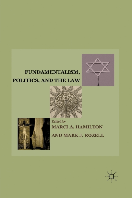 Fundamentalism, Politics, and the Law, Paperback / softback Book