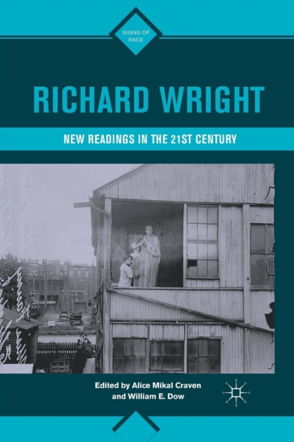 Richard Wright : New Readings in the 21st Century, Paperback / softback Book