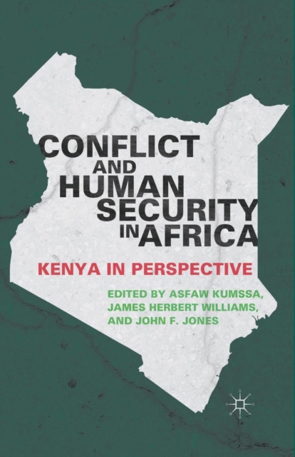 Conflict and Human Security in Africa : Kenya in Perspective, Paperback / softback Book