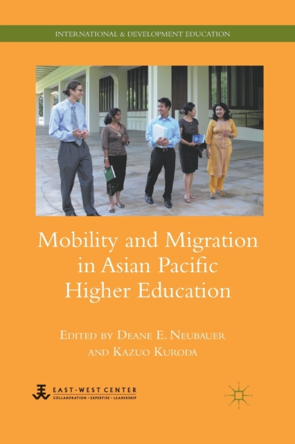 Mobility and Migration in Asian Pacific Higher Education, Paperback / softback Book