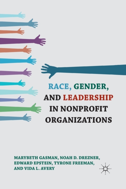 Race, Gender, and Leadership in Nonprofit Organizations, Paperback / softback Book