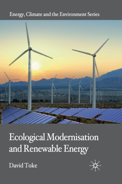 Ecological Modernisation and Renewable Energy, Paperback / softback Book