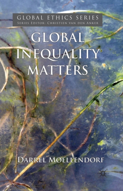 Global Inequality Matters, Paperback / softback Book