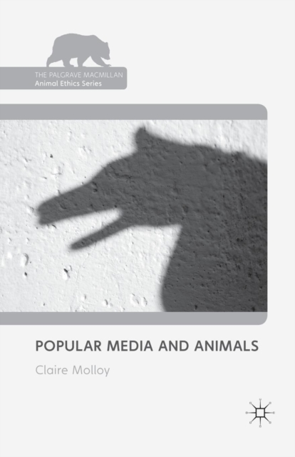 Popular Media and Animals, Paperback / softback Book