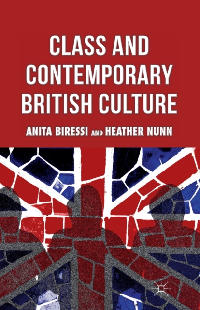 Class and Contemporary British Culture, Paperback / softback Book