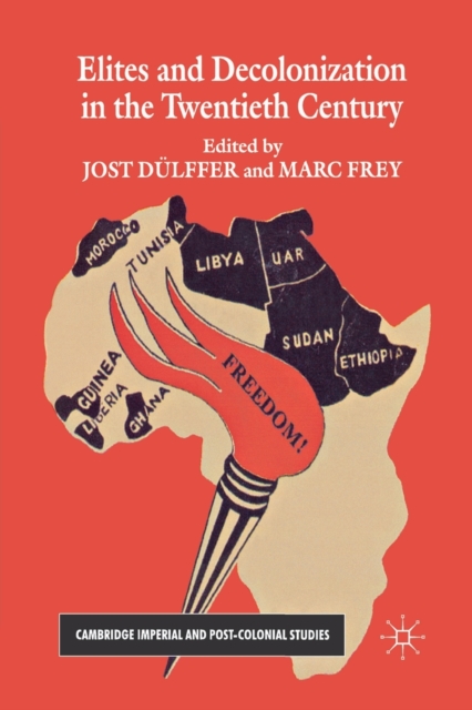 Elites and Decolonization in the Twentieth Century, Paperback / softback Book