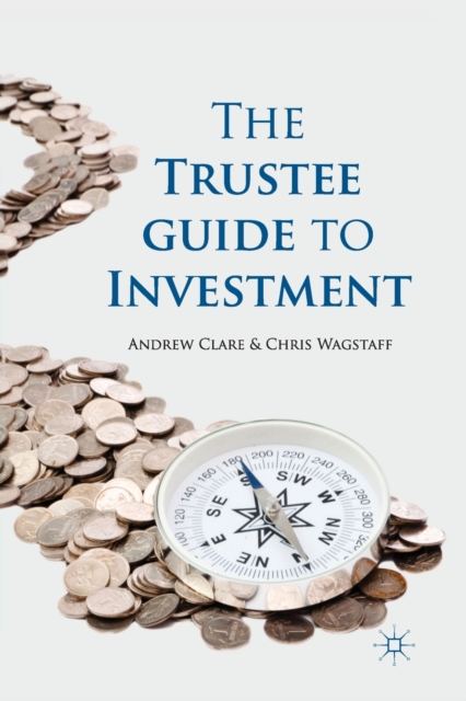 The Trustee Guide to Investment, Paperback / softback Book