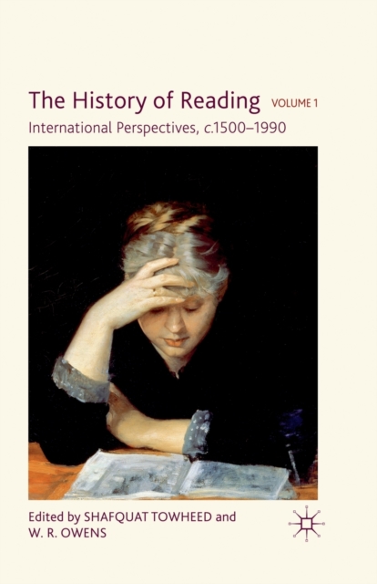 The History of Reading : International Perspectives, c. 1500-1990, Paperback / softback Book