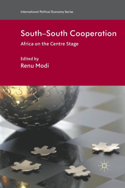 South-South Cooperation : Africa on the Centre Stage, Paperback / softback Book