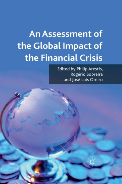 An Assessment of the Global Impact of the Financial Crisis, Paperback / softback Book